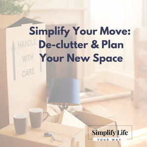 Printable -  Simplify Your Move: Declutter & Plan Your New Space – Free Printable Guide